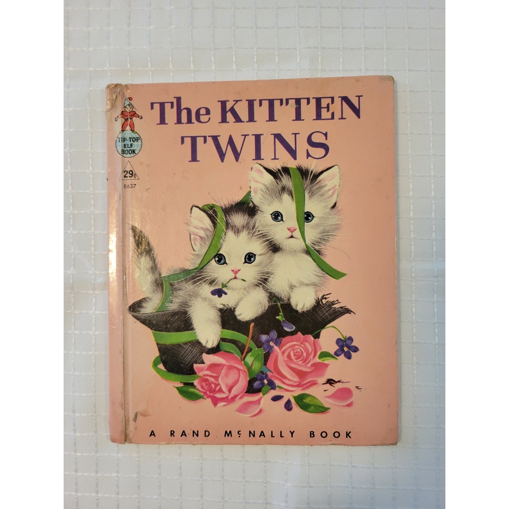 Vintage 1960 The Kitten Twins Rand McNally Tip-Top Elf Book Helen Wing Cat Story